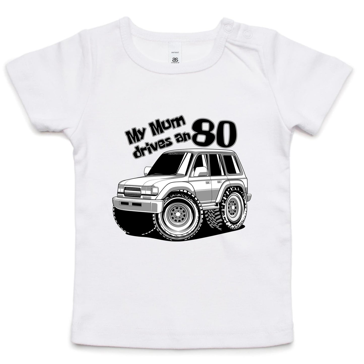 My Dad/Mum drives and 80 - Infant Wee Tee