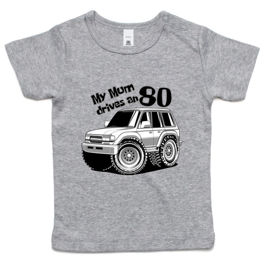 My Dad/Mum drives and 80 - Infant Wee Tee